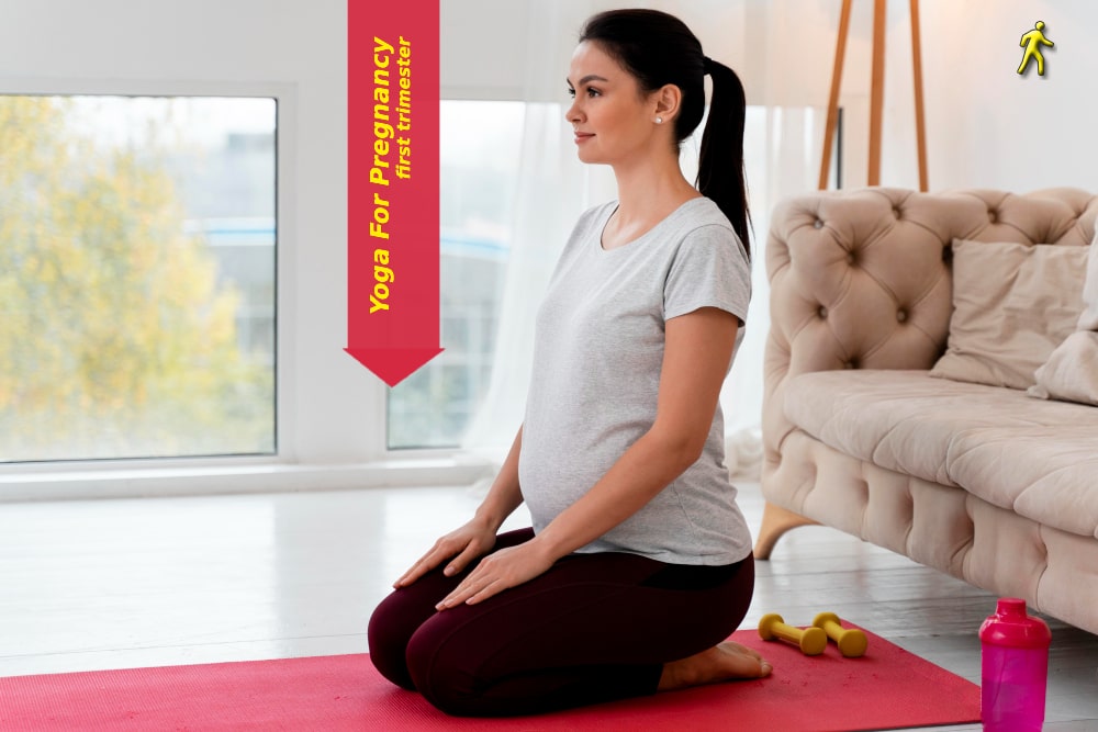 Yoga for pregnancy first trimester